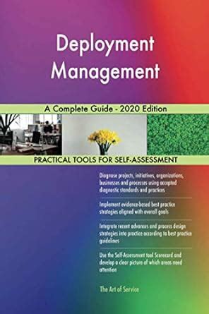 Buy Deployment Management A Complete Guide - 2020 Edition Book Online ...