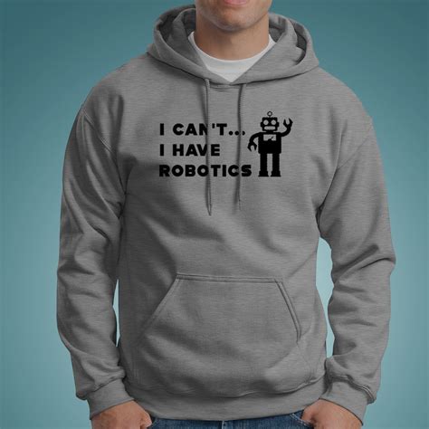 I-Can_t-I-Have-Robotics-Hoodies-1_71e91c02-92d2-4de6-8524-3b2c984383f4 ...