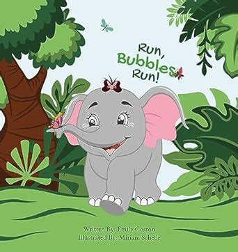 Run, Bubbles, Run (Children's Conservation Classics Book 1) eBook ...