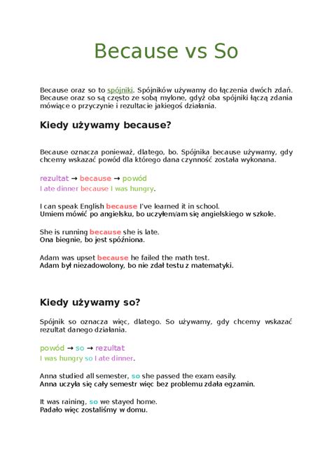 Because vs So - Because vs So Because oraz so to spójniki. Spójników używamy do łączenia dwóch ...