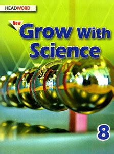 HEADWORD, NEW GROW WITH SCIENCE CLASS - 8: Buy HEADWORD, NEW GROW WITH ...