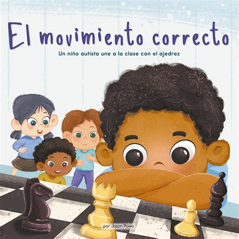 El Movimiento Correcto (the Right Move) (Library Edition): Un Niño ...