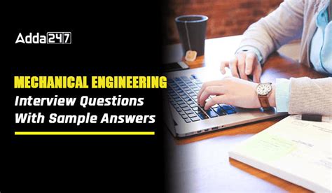 Most Effective Mechanical Engineering Interview Questions With Sample ...