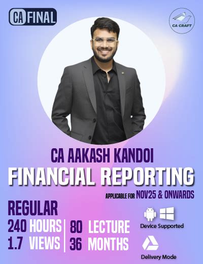 CA Final Financial Reporting (Regular Batch) For 2026, 2027, 2028 Exams ...