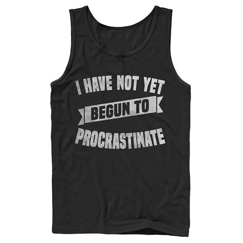 Men's I Have Not Yet Begun To Procrastinate Tank Top