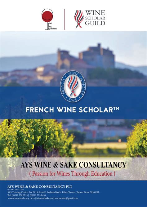 French Wine Scholar , AYS Wine & Sake, Kuala Lumpur, 10 June to 14 June ...