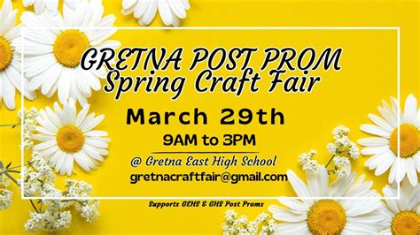Gretna Post Prom Craft Fair - 2025 Spring, Gretna East High School, 29 ...