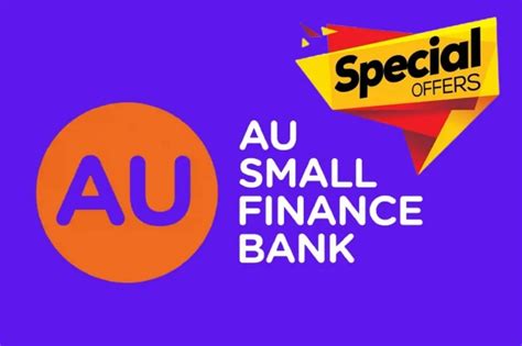 AU Small Finance Bank Offers: Get Impressive Discounts And Cashback On ...