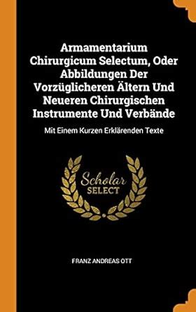 Buy Armamentarium Chirurgicum Selectum, Oder Abbildungen Der ...