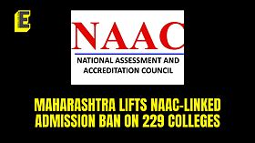 Maharashtra rolls back NAAC-linked admission ban on 229 colleges ...