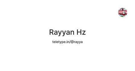 Rayyan Hz — Teletype