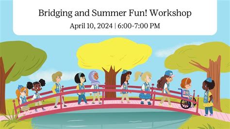 Bridging and Summer Fun! Workshop, Girl Scouts of Southwest Indiana ...
