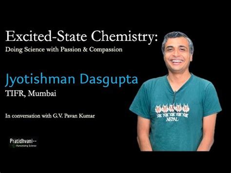 Conversation with Jyotishman Dasgupta – VISMAYA – History & Philosophy ...
