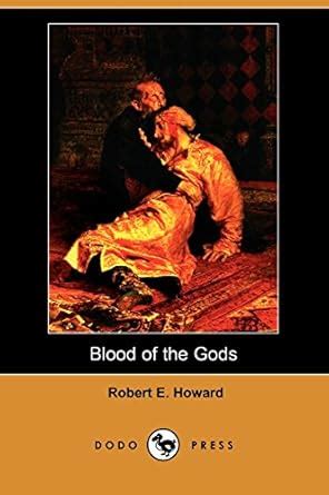 Buy Blood of the Gods (Dodo Press) Book Online at Low Prices in India ...