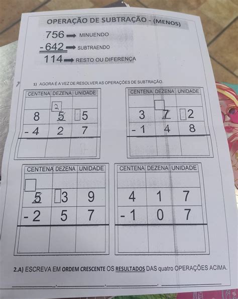 1) AGORA É A VEZ DE RESOLVER AS OPERAÇÕES DE SUBTRAÇÃO. CENTENA DEZENA ...