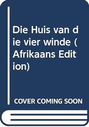 Amazon.in: Buy Die Huis van die vier winde (Afrikaans Edition) Book ...