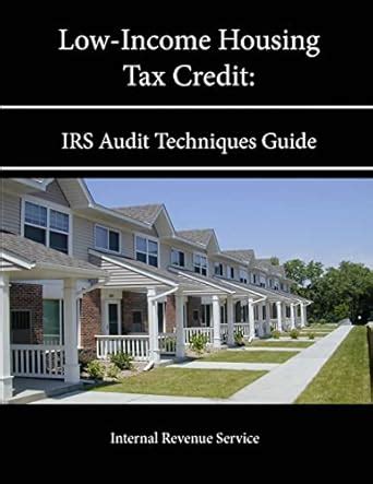 Buy Low-Income Housing Tax Credit: IRS Audit Techniques Guide Book ...