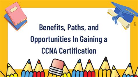 Benefits, Paths, and Opportunities In Gaining a CCNA Certification