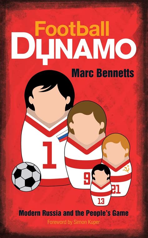 Buy Football Dynamo: Modern Russia and the People's Game Book Online at ...