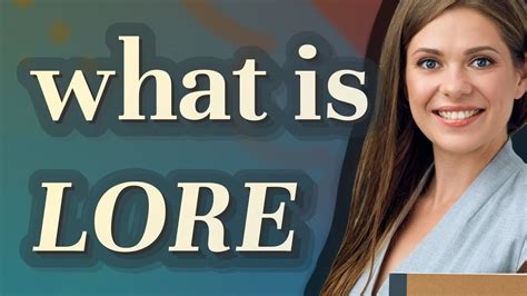 Image result for Lore Explained