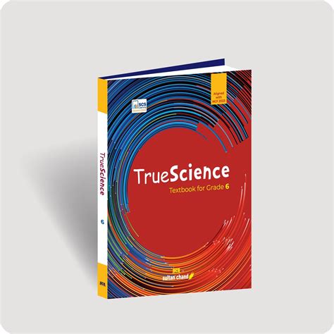 TrueScience: Textbook for CBSE Grade 6 (2026-27 Session) – Sultan Chand ...