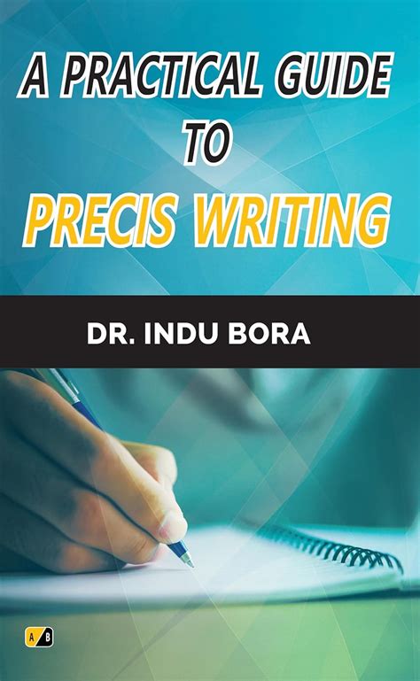 Buy A Practical Guide To Precies Writing Book Online at Low Prices in ...