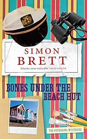 Bones Under the Beach Hut : Brett, Simon: Amazon.in: Books