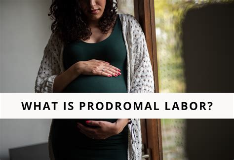 What Is Prodromal Labor
