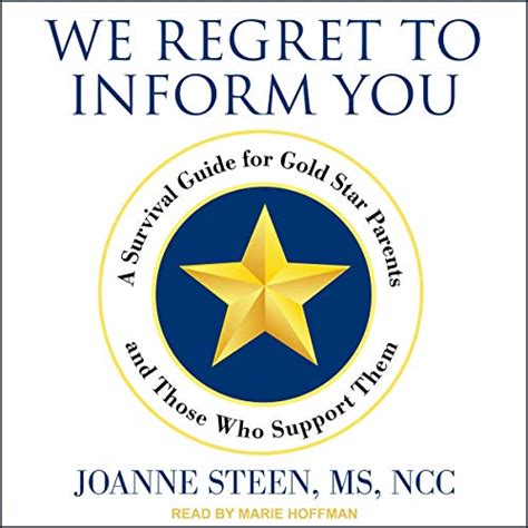 We Regret to Inform You: A Survival Guide for Gold Star Parents and ...