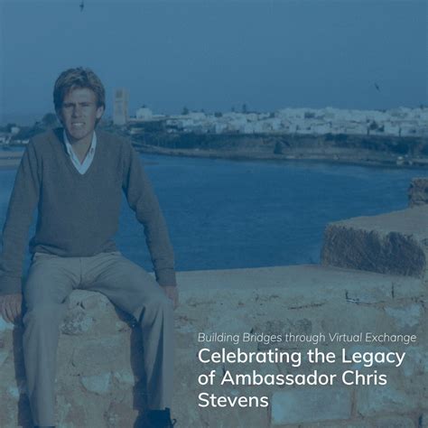 This year marks the tenth anniversary of Ambassador Chris Stevens ...