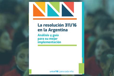 La resolución 311/16 en la Argentina. Análisis y guía para su mejor ...
