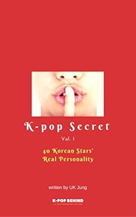 40 Korean Stars' Real Personality (K-pop Secret Book 1) eBook : Jung ...