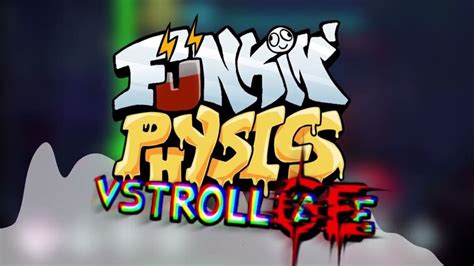 Image result for FNF Trollge Physics Mod