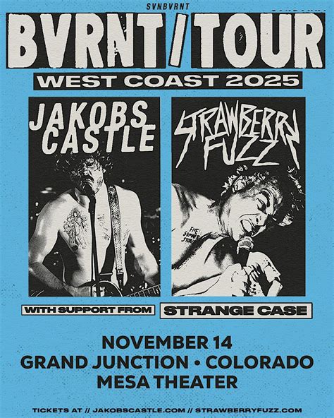 Jakobs Castle x Strawberry Fuzz: BVRNT/TOUR, Mesa Theater, Grand ...