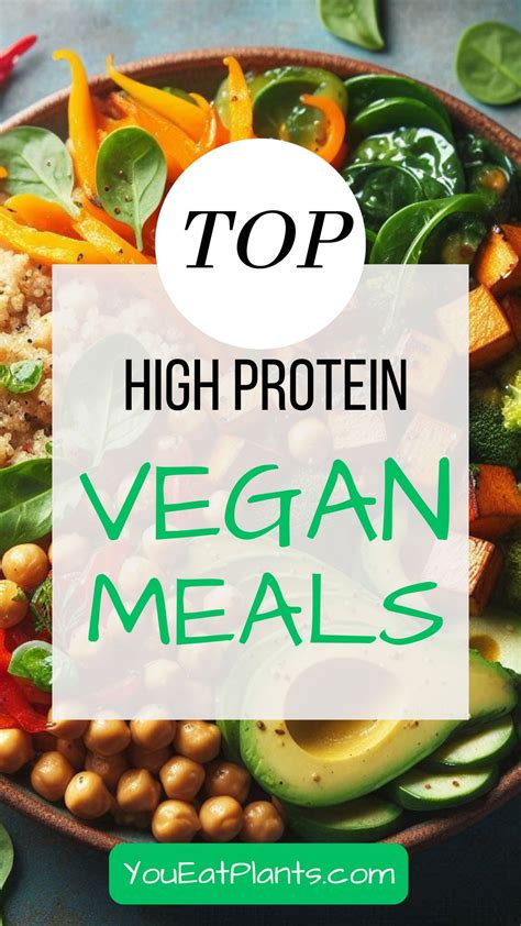 8 Top High Protein Vegan Meals - YouEatPlants.com