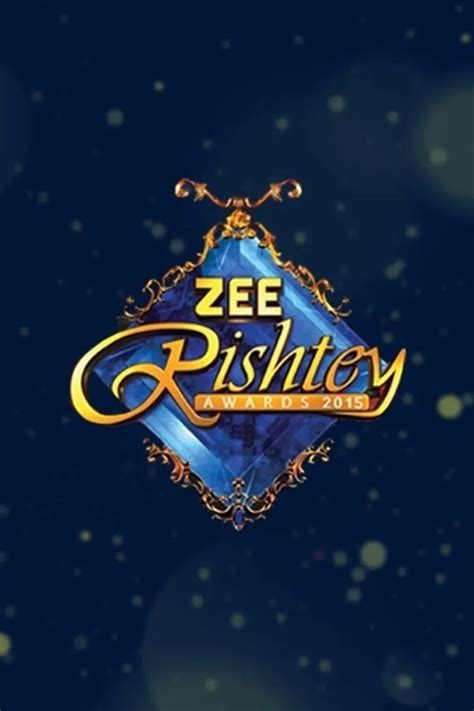 ZEE Rishtey Awards | Over The Years - Watch ZEE Rishtey Awards | Over ...