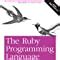 Buy The Ruby Programming Language: Everything You Need to Know ...
