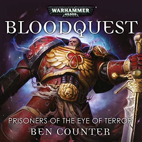 Bloodquest: Prisoners of the Eye of Terror: Warhammer 40,000 (Audio ...