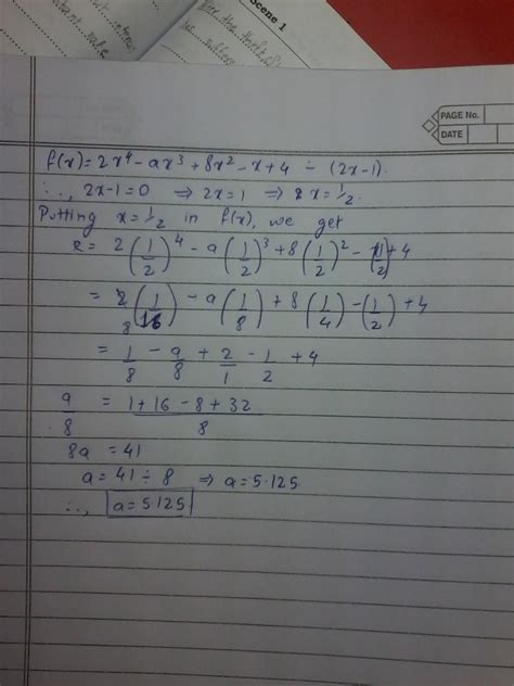 using factor theorem find the value of a if 2x⁴ - ax³ + 8x² -x+4 is ...