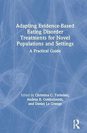 Buy Adapting Evidence-Based Eating Disorder Treatments for Novel ...