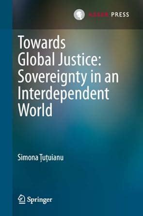 Towards Global Justice: Sovereignty in an Interdependent World eBook ...