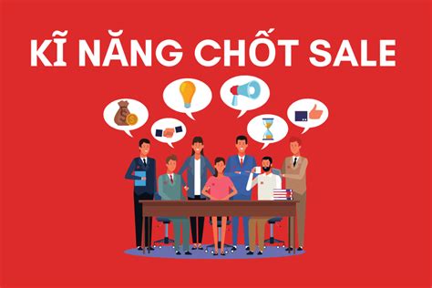 Kỹ Năng Sales & Chốt Sale Đỉnh Cao