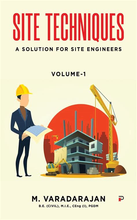 Site Techniques: A Solution for Site Engineers, Vol. 1 eBook ...