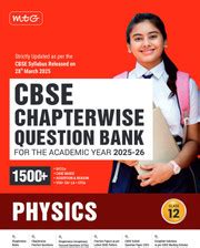 MTG CBSE Class-11 100 Percent Physics For 2025-26 Exam | As Per Latest ...