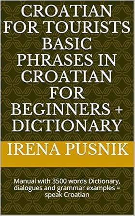 Croatian for tourists Basic phrases in Croatian for beginners ...