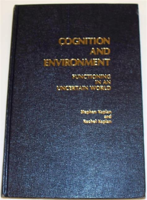 Cognition and Environment: Functioning in an Uncertain World : Amazon ...