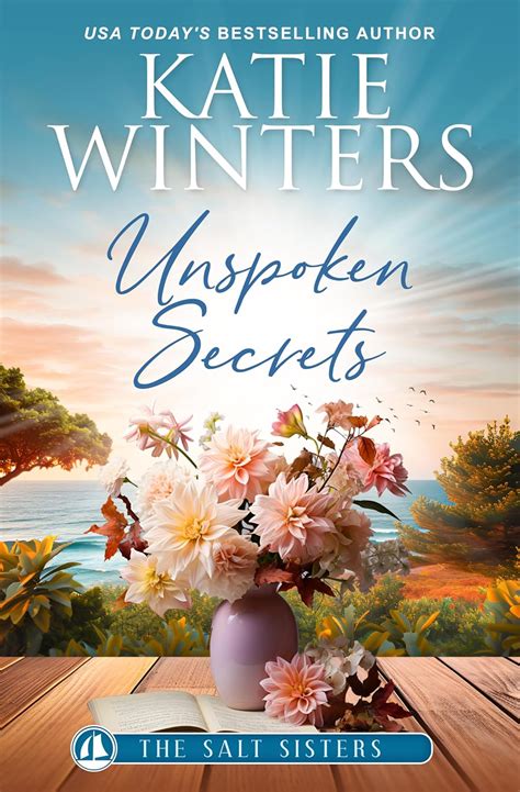 Unspoken Secrets (The Salt Sisters Book 1) eBook : Winters, Katie ...