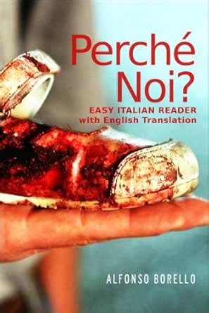 Perché Noi? - Enhanced Easy Italian Reader (Italian Edition) eBook ...