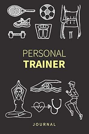 Buy Personal Trainer Journal Exercise Workout Log Book: Take notes ...