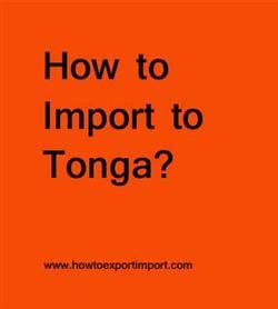 How to Import to Tonga?